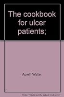 The Cookbook for Ulcer Patients B0007E6UBM Book Cover