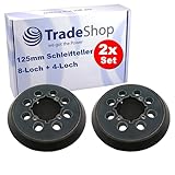 2x Trade-Shop 8-Loch + 4-Loch Klett Schleifteller Stützteller Haftteller Ø125mm kompatibel mit Dewalt DWE 6421 DWE 6421K DWE 6423 DCW210B