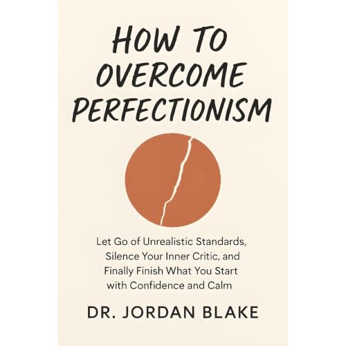 How to Overcome Perfectionism Audiolibro Por Jordan Blake arte de portada
