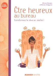 Livres Couvertures de Etre heureux au bureau