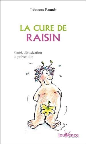 n°47 La cure de raisin [French] 2883531986 Book Cover
