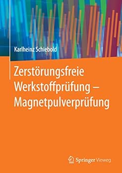 Hardcover Zerstörungsfreie Werkstoffprüfung - Magnetpulverprüfung [German] Book