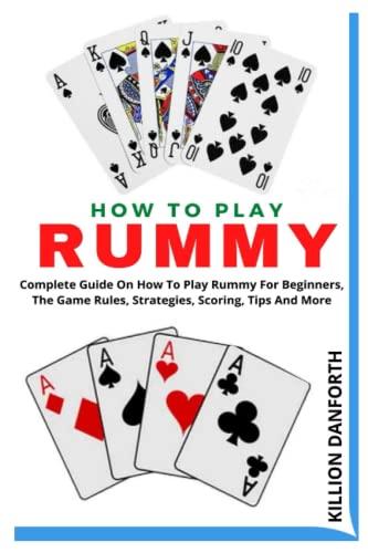 HOW TO PLAY RUMMY: Complete Guide On How To Play