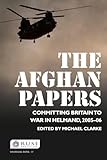 The Afghan Papers (Whitehall Papers)