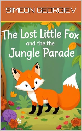 The Lost Little Fox and the Jungle Parade (English Edition)