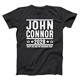 John Connor 2028 - Funny sci fi Comic-con 80s 90s Movie Humor - Unisex Tee Large Black