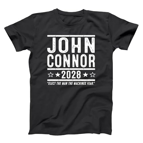 John Connor 2028 - Funny sci fi Comic-con 80s 90s Movie Humor - Unisex Tee Large Black