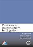 Professional Responsibility in Litigation