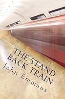 The Stand Back Train 1511583045 Book Cover