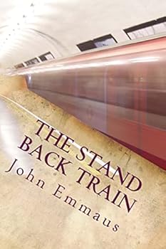 Paperback The Stand Back Train Book