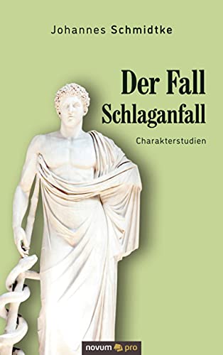 Der Fall Schlaganfall: Charakterstudien