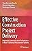 Effective Construction Project Delivery: Improving Communication Performance in Non-Traditional Procurement Systems