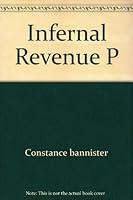 Infernal revenue B0006BTHKW Book Cover