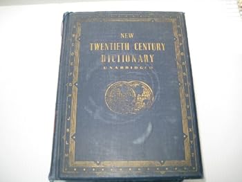 Hardcover Webster's new twentieth century dictionary of the English language: Being the unabridged dictionary Book