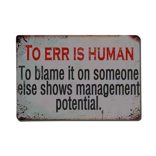 to Err Is Human Tin Sign Vintage Metal Sign Retro Home Bar Wall Art Decor Metal Poster 8×12 Inch