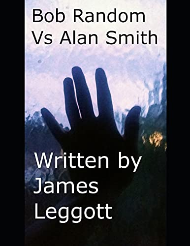 Bob Random Vs Alan Smith (Randomverse)