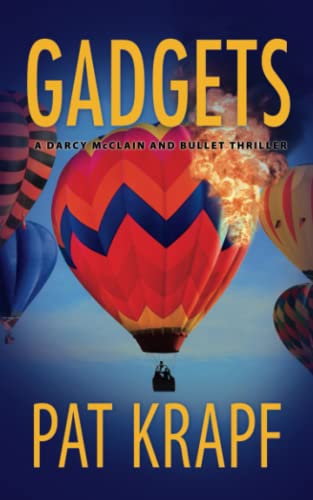 Gadgets (A Darcy McClain and Bullet Thriller)