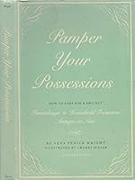 Pamper your Possessions: Revised Edition 082717201X Book Cover