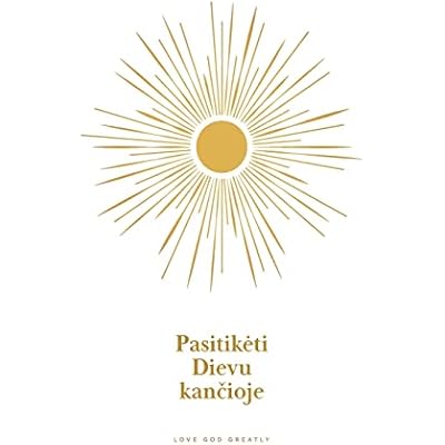 Pasitiketi Dievu kančioje