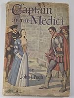 Captain of the Medici by Pugh, John J B0007DSRB4 Book Cover