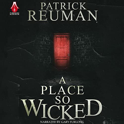 Patrick Reuman   A Place So Wicked
