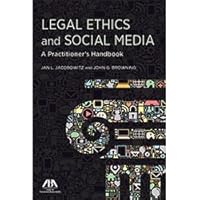Legal Ethics and Social Media: A Practitioner's Handbook 1634257820 Book Cover