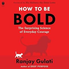 How to Be Bold Audiolibro Por Ranjay Gulati arte de portada