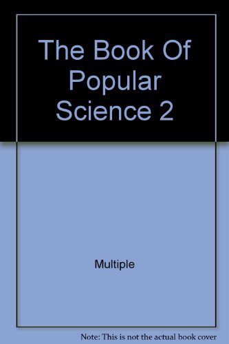 The Book Of Popular Science 2 B003CBF1S0 Book Cover