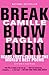 Break, Blow, Burn: Camille Paglia Reads Forty-three of the World's Best Poems