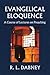Evangelical Eloquence: A Course of Lectures of Preaching
