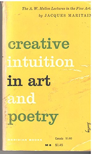 Creative intuition in art and poetry (The A. W.... B0007DPGAE Book Cover
