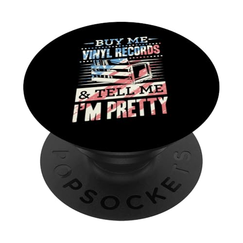 Image of Buy Me Vinyl Records And Tell Me I'm Pretty PopSockets Adhesive PopGrip