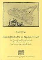 Regionalgeschichte Als Quellenproblem : Die Chronik Von Monembasia und das Sizilianische Demenna: Eine Historisch-Topographische Studie 3700130015 Book Cover