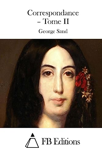 Correspondance - Tome II (French Edition)