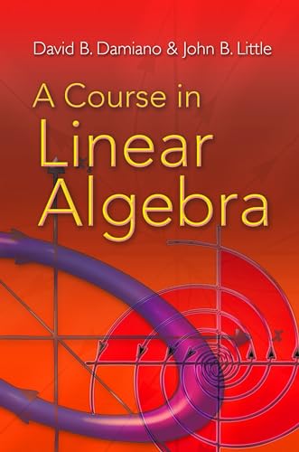 A Course In Linear Algebra (Dover Books On Mathema 1.4Tics)