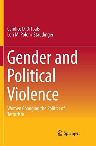 Gender and Political Violence: Women Changing the Politics of Terrorism