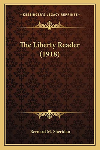 The Liberty Reader (1918)