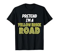 This is sarcastic funny saying is an awesome Holliday present for husband, wife, friend, big sister, dad, mama, pop, boyfriend, brother, mom, birthday. Pretend I'm a Yellow Brick Road Easy Wizard Costume lazy New Years Holloween sarcastic funny sayin...