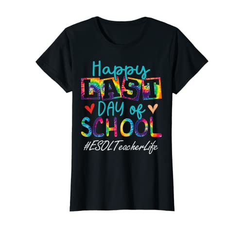 Mujer ESOL Teacher Happy Last Day Of School Funny Women Graduación Camiseta