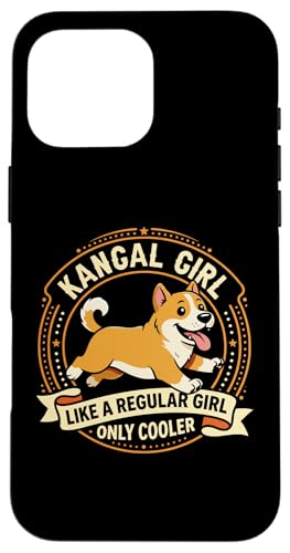 Kangal Girl Like A Regular Girl Only Cooler - Kangal Dog �X�}�z�P�[�X iPhone 16 Pro Max �p
