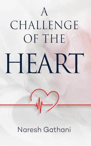 A challenge of the heart: Coronary Heart Disease - Two Angioplasties & Five Stents - 20 Years later - A Personal Journey.