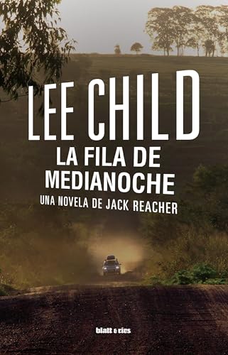 La Fila de Medianoche: Novela Jack Reacher