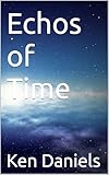  Echos of Time (English Edition)