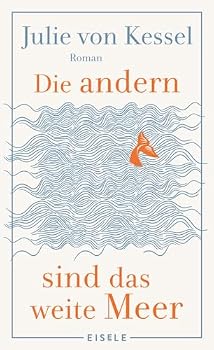 Hardcover Die andern sind das weite Meer [German] Book