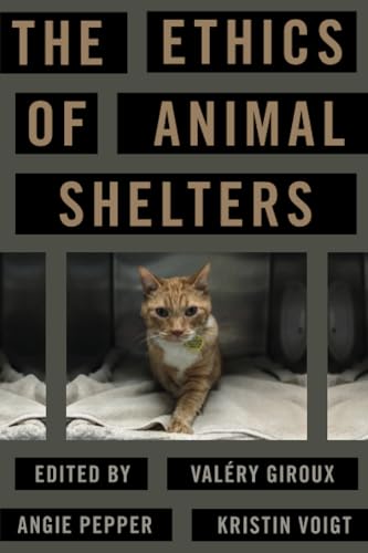 The Ethics Of Animal Shelters