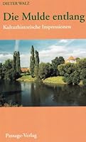 Die Mulde entlang 3932900871 Book Cover