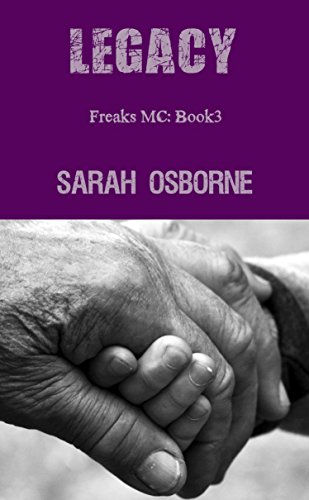 LEGACY: FREAKS MC. BOOK THREE