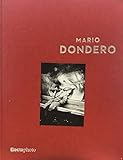  Mario Dondero. Il secolo. Ediz. illustrata