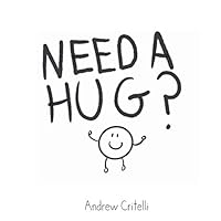 Need A Hug? 1989822053 Book Cover