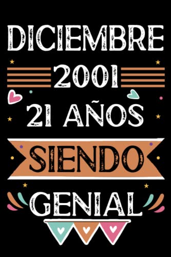 CUADERNO, Diciembre 2001, 21 Años Siendo Genial: Libro de visitas, cuaderno, 110 páginas de felicitaciones, idea de regalo, regalo Para la esposa, novia, mujer, La madre